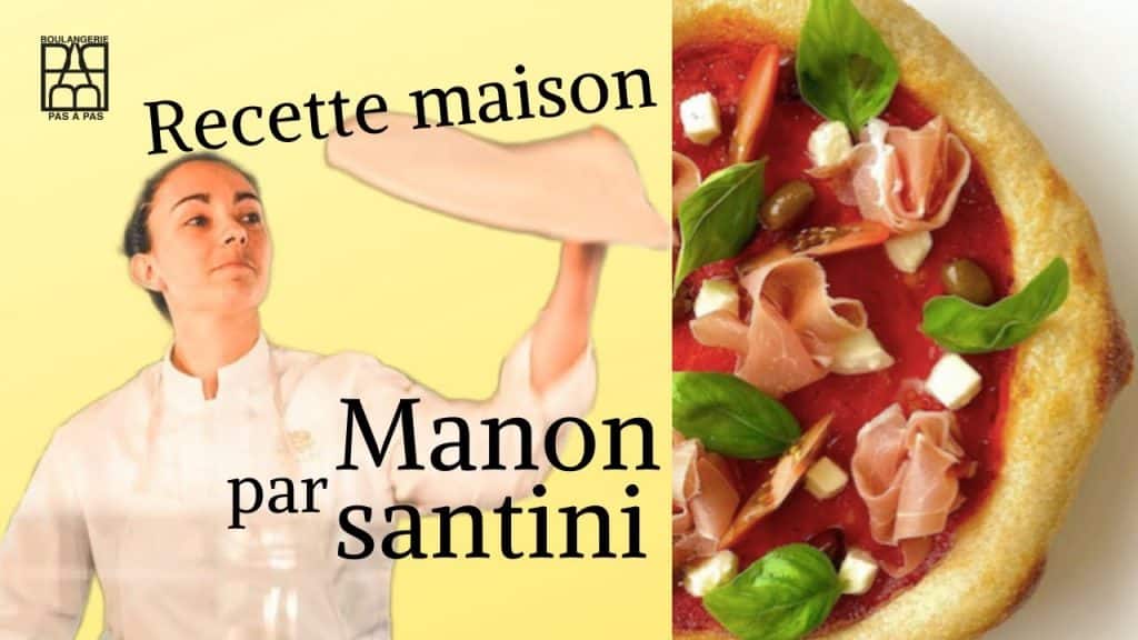 Pizza Manon santini boulangerie pas à pas